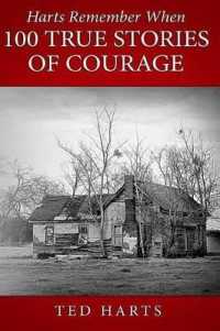 Harts Remember When : 100 True Stories of Courage