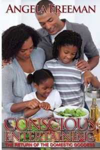 Conscious Entertaining : The Return of the Domestic Goddess