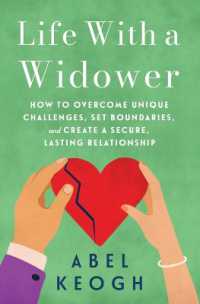 Life with a Widower : Overcoming Unique Challenges and Creating a Fulfilling Relationship (Dating a Widower)