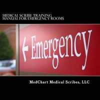 Medical Scribe Training Manual for Emergency Rooms
