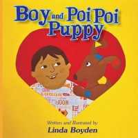 Boy and Poi Poi Puppy : A Tale of Puppy Love