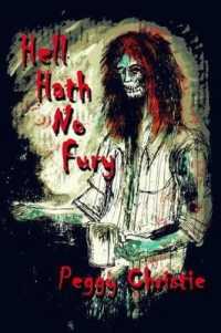 Hell Hath No Fury : A Collection