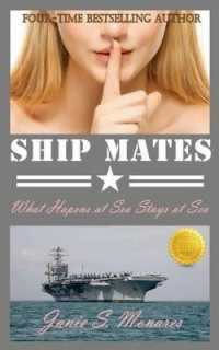 Ship Mates (Book 1 of the #1 Bestselling Drama Trilogy) : What Happens at Sea Stays at Sea