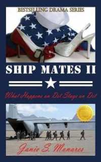 Ship Mates II (Book 2 of #1 Bestselling Drama Trilogy) : What Happens on Det Stays on Det