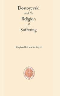 Dostoyevski and the religion of suffering (Odd Volumes)