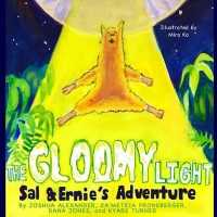 The Gloomy Light : Sal & Ernie's Adventure
