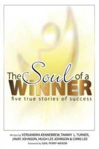 The Soul of a Winner : Five True Stories of Success