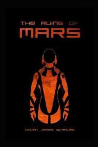 The Ruins of Mars (The Ruins of Mars Trilogy") 〈1〉
