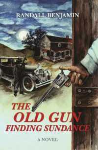 The Old Gun : Finding Sundance