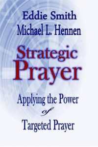 Strategic Prayer : Applying the Power of Targeted Prayer
