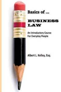 Basics of ... Business Law 101 (Basics of") 〈1〉