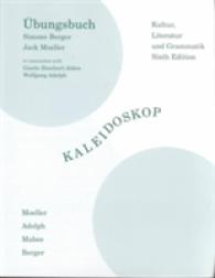 Kaleidoskop : Kultur, Literatur Und Grammatik （6 Workbook）