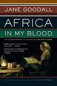 Africa in My Blood : An Autobiography in Letters: the Early Years