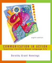 Communication in Action: Teaching Literature-Based Language Arts （8th ed.）