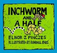 Inchworm and a Half