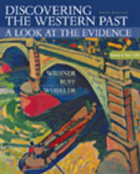 Discovering the Western Past : A Look at the Evidence, Volume II: since 1500 （5TH）