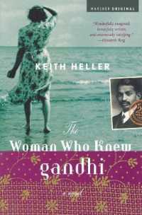 Woman Who Knew Gandhi