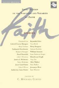 Faith Stories : Short Fiction on the Varieties and Vagaries of Faith