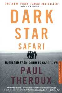 『ダ－ク・スタ－・サファリ 　カイロからケ－プタウンへ、アフリカ縦断の旅』（原書）<br>Dark Star Safari : Overland from Cairo to Capetown