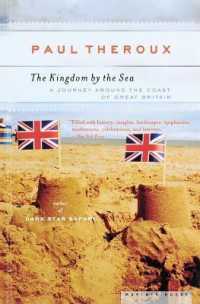 The Kingdom by the Sea : A Journey around the Coast of Great Britain