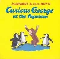 『おさるのジョージすいぞくかんへいく』（原書）<br>Curious George at the Aquarium (Curious George)