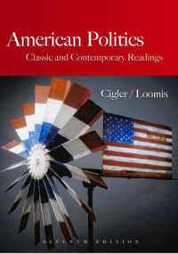 American Politics : Classic and Contemporary Readings （7TH）