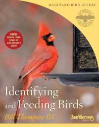Identifying and Feeding Birds (Pfg/bwd Backyard Bird Guides)