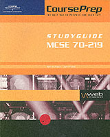 Courseprep Examguide/Studyguide Mcse Exam 70-219 : Designing a Microsoft Windows 2000 Directory Services Infrastructure