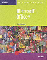 Microsoft Office Xp Illustrated Projects