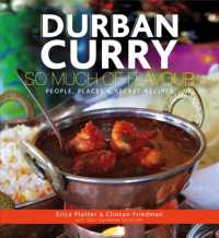 Durban curry, so much of flavour : People, places & secret recipes