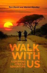 Walk with us : A gripping African adventure