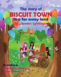 The story of Biscuit Town in a far away land (Biscuit Town)
