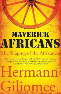 Maverick Africans : The Shaping of the Afrikaners