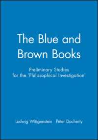 The Blue & Brown Books : Preliminary Studies for the Philosophical Investigations （New）