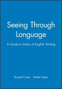 Seeing through Language : A Guide to Styles of English Writing (Language Library)