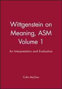 Wittgenstein on Meaning : An Interpretation and Evaluation (Aristotelian Society Series, Vol 1) （Reprint）