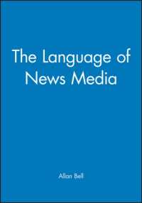 The Language of News Media (Language in Society)