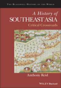 『世界史のなかの東南アジア：歴史を変える交差路』（原書）<br>A History of Southeast Asia : Critical Crossroads (Blackwell History of the World)