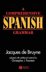 A Comprehensive Spanish Grammar (Reference Grammars)