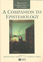 A Companion to Epistemology (Blackwell Companions to Philosophy) （Reprint）