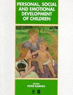 Personal, Social, and Emotional Development of Children (Child Development, 2)