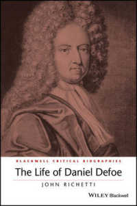 ダニエル・デフォー評伝<br>The Life of Daniel Defoe (Blackwell Critical Biographies)