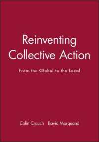 Reinventing Collective Action : From the Global to the Local