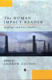 The Human Impact Reader : Readings and Case Studies (Blackwell Readers on the Natural Environment)