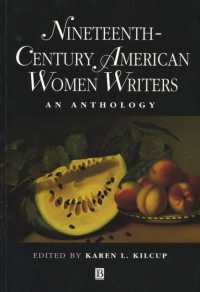 Nineteenth-Century American Women Writers : An Anthology (Blackwell Anthologies)