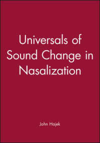 Universals of Sound Change in Nasalization (Publications of the Philological Society, 31)