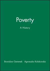Poverty : A History （Reprint）