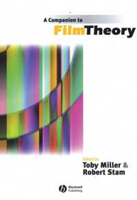 Ｔ．ミラー共著／映画理論必携<br>A Companion to Film Theory (Blackwell Companions in Cultural Studies)