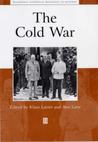 冷戦読本<br>The Cold War : The Essential Reading (Blackwell Essential Readings in History)
