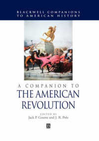アメリカ独立革命必携<br>A Companion to the American Revolution (Blackwell Companions to American History)